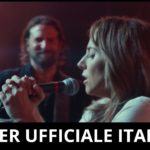A star is born: ecco a voi il trailer italiano