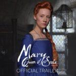 Mary queen of scots | primo trailer