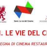In controtendenza la rassegna del cinema restaurato di narni