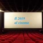 Il 2019 al cinema