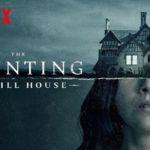 The Haunting of Hill House - Netflix
