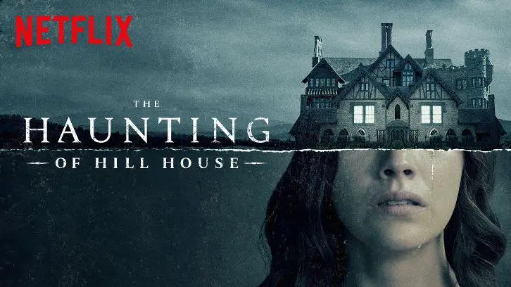 The Haunting of Hill House - Netflix
