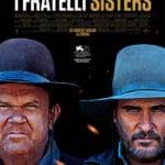 Arriva in italia il western dei fratelli "sorelle"