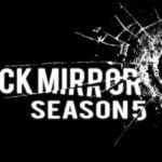 Black mirror: la quinta stagione arriverà il 5 giugno