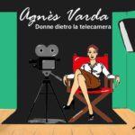 Donne dietro la telecamera: agnès varda, un ricordo della regista