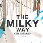 The Milky Way – Nessuno si salva da solo
