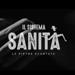 Il sistema sanità - pietre scartate. Napoli vissuta gira l'italia