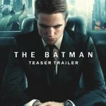 The batman 2021. Il teaser trailer del cavaliere oscuro pattinson