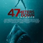 47 metri uncaged, il nuovo shark-movie