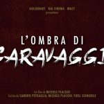 L'ombra di caravaggio: un film di michele placido