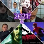 Quali film vedremo nel 2021?