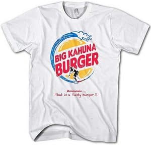 Big Kahuna Burger T-shirt