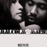 Malcolm & marie: pubblicato il trailer ufficiale