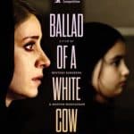 Ballad of a white cow, in corsa alla 71° edizione della berlinale 2021