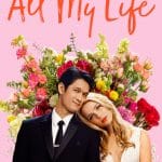 All my life: una vera storia d'amore