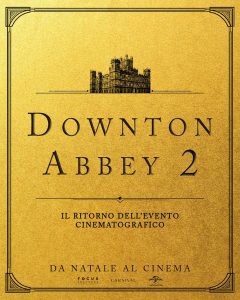 Downton Abbey, il secondo film