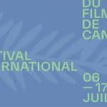 Festival di cannes 2021: programma, ospiti e ultime novità