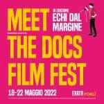 Meet the docs: il festival dal 20 al 22 maggio