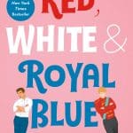 Red, white & royal blue - il libro diventa un film