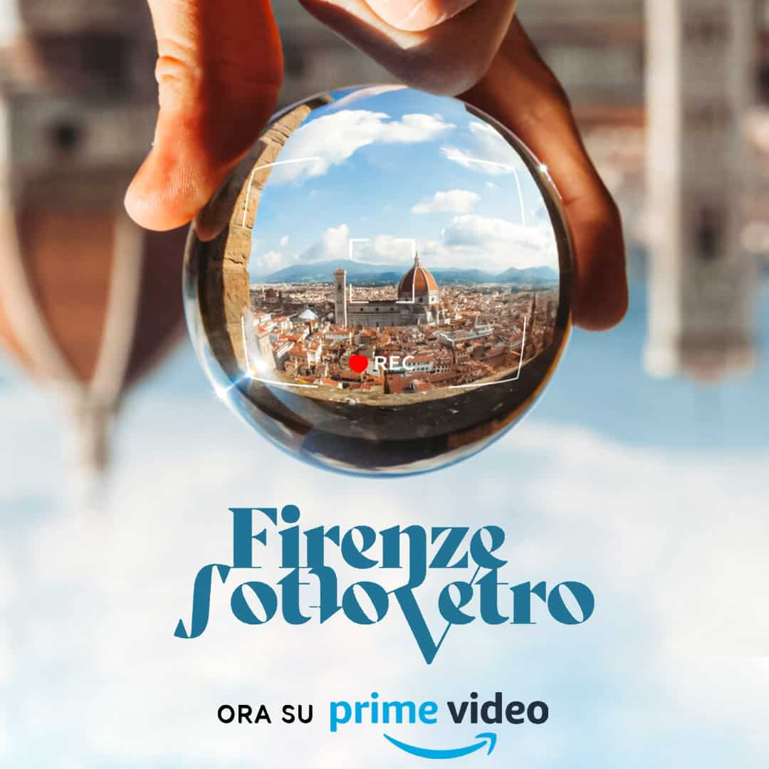 Firenze sotto vetro su Prime video