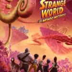 Strange world: trailer del nuovo film disney