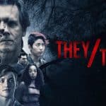 They/them: il nuovo thriller con kevin bacon
