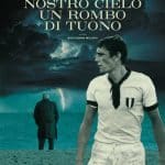 Nel nostro cielo un rombo di tuono, il film su gigi riva al cinema dal 7 novembre