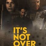 It's not over, nuovo thriller on demand!
