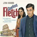 Confess, fletch: dal 17 novembre al cinema