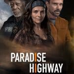 Paradise highway finale spiegato: cosa succede a sally e leila