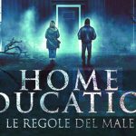 Home education - le regole del male dal 30 novembre al cinema Home education - le regole del male dal 30 novembre al cinema