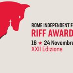 Riff awards - rome indipendent film festival dal 16 al 24 novembre Riff awards - rome indipendent film festival dal 16 al 24 novembre