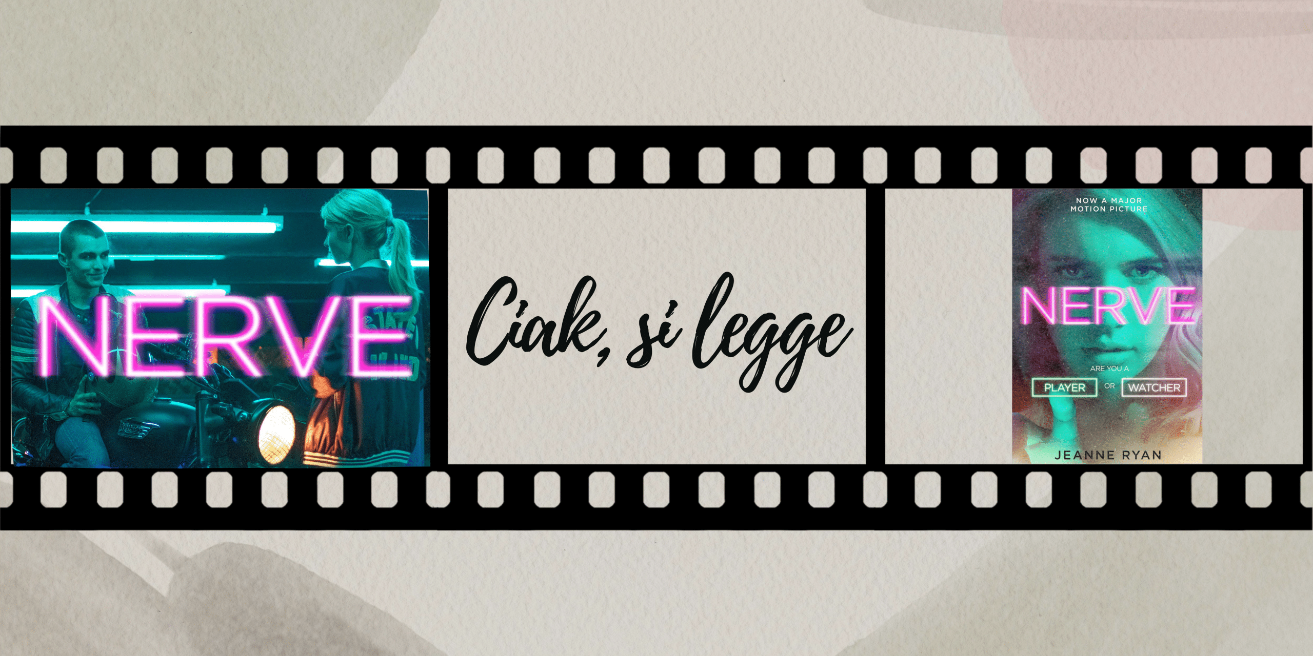 Ciak, si legge: nerve