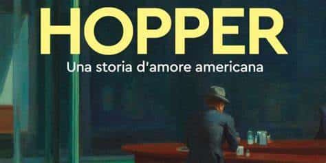 HOPPER. UNA STORIA D’AMORE AMERICANA