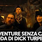 Le avventure senza capo nè coda di dick turpin (2024)
