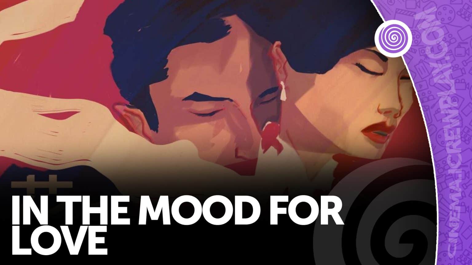 In the mood for love