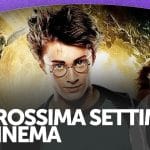 La prossima settimana al cinema