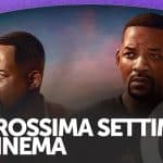 La prossima settimana al cinema