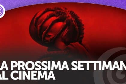 La prossima settimana al cinema