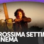 La prossima settimana al cinema