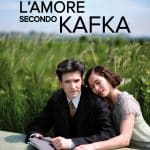 L'amore secondo kafka: dal 31 ottobre al cinema