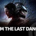 Venom the last dance: l'evento dell'anno