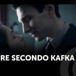 L'amore secondo kafka. L'ultimo emozionante capitolo della vita di un grande scrittore