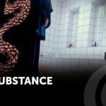 The substance, un ricettacolo di cattive intenzioni