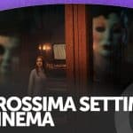La prossima settimana al cinema