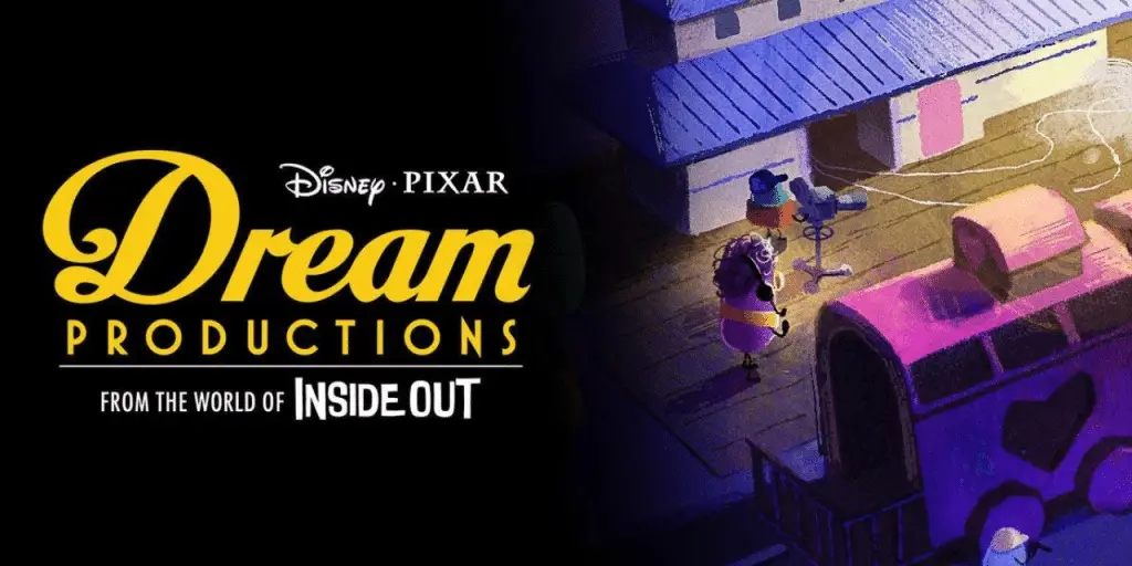 Dream productions: dal mondo di inside out, un mondo da sogno tra 2 età complesse