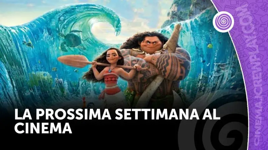 La prossima settimana al cinema