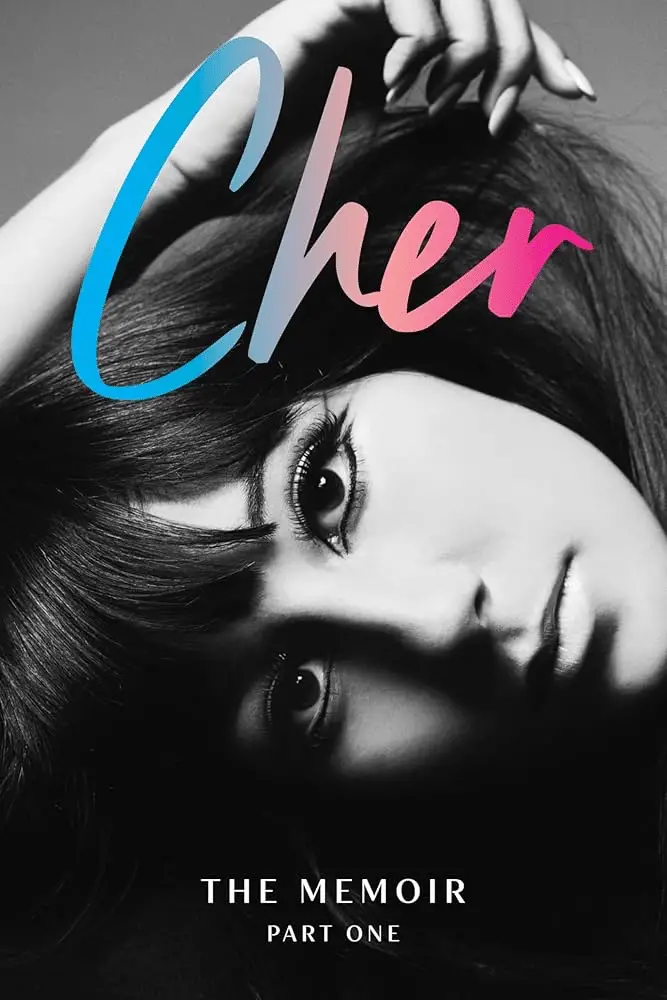 Cher the memoir part one