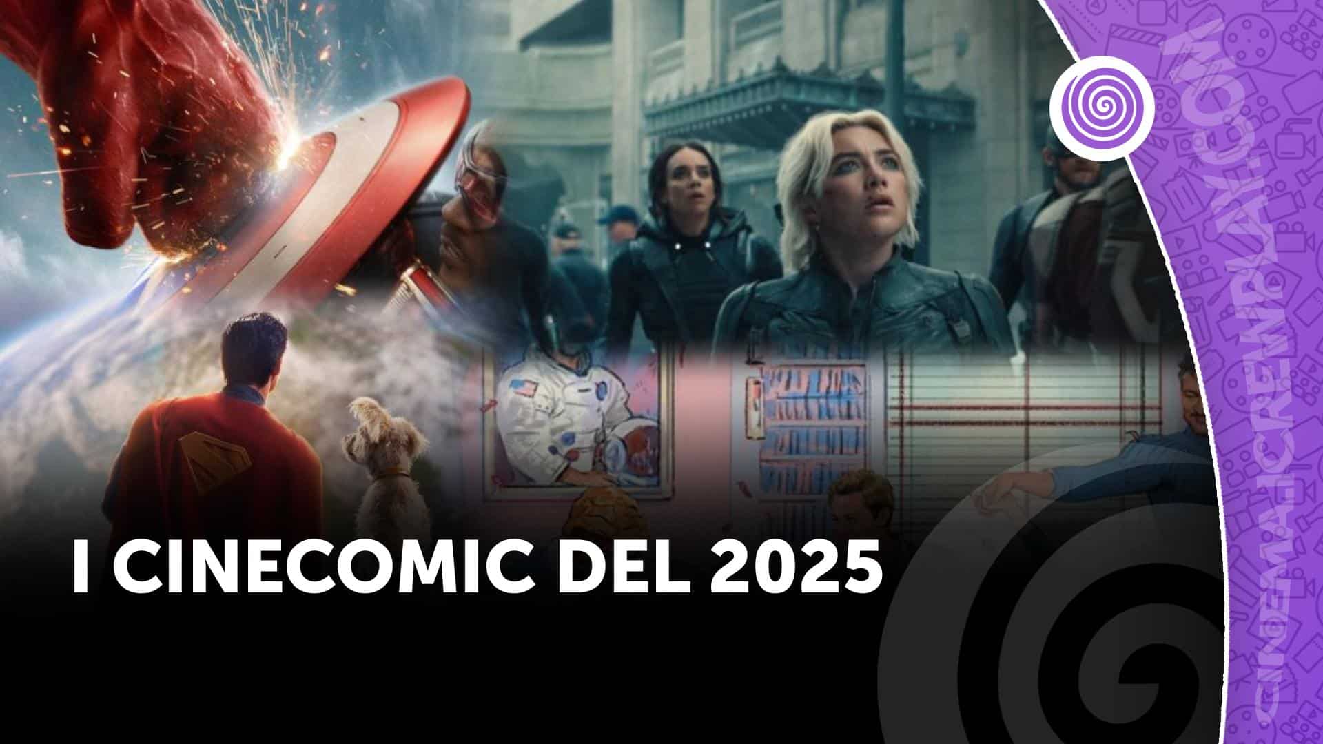 Cinecomic: sarà un glorioso 2025?