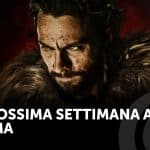 La prossima settimana al cinema